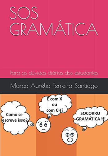 Imagen de archivo de SOS GRAMÁTICA: Para as dúvidas diárias (Portuguese Edition) a la venta por GF Books, Inc.