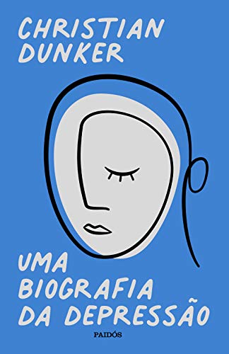 9786555352283: Uma biografia da depressao (Em Portugues do Brasil)