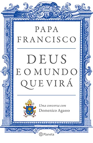 Stock image for _ livro deus e o mundo que vira papa francisco 2021 for sale by LibreriaElcosteo