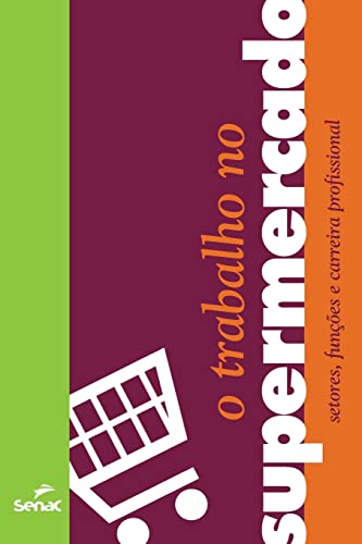 Stock image for O trabalho no supermercado (Portuguese Edition) for sale by Lucky's Textbooks