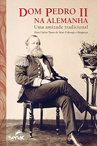 Stock image for Dom Pedro II na Alemanha for sale by Ria Christie Collections