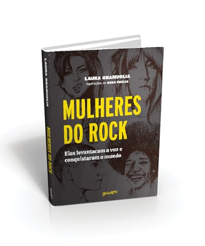 Stock image for Mulheres do Rock - Elas levantaram a voz e conquistaram o mundo for sale by Livraria Ing