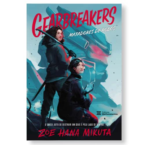 Stock image for _ livro gearbreakers matadores de robs mikuta zoe hana 2023 for sale by LibreriaElcosteo