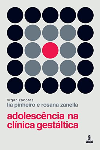 Stock image for Adolescncia na clnica gestltica (Portuguese Edition) for sale by Lucky's Textbooks