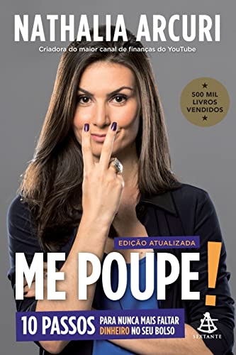 Stock image for Me Poupe! - 10 passos para nunca mais faltar dinheiro no seu bolso (Edi??o atualizada) (Portuguese Edition) for sale by SecondSale
