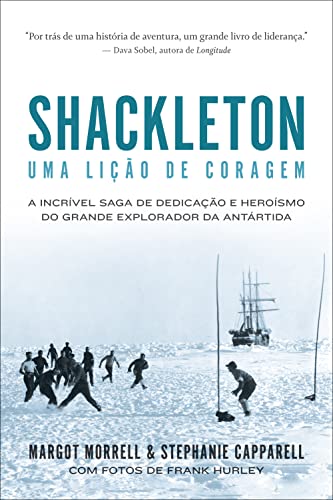 Stock image for _ livro shackleton uma lico de coragem for sale by LibreriaElcosteo