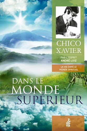 Imagen de archivo de Dans le Monde Suprieur (French Edition) a la venta por GF Books, Inc.