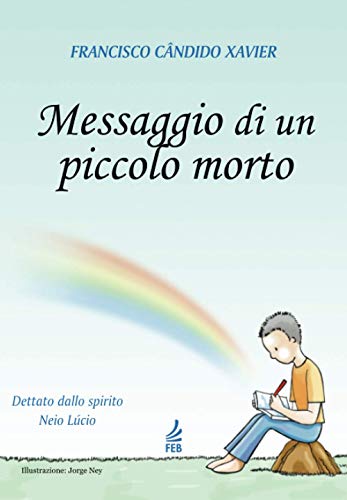 Imagen de archivo de Messaggio di un Piccolo Morto (Italian Edition) a la venta por GF Books, Inc.