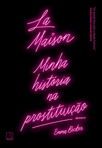 Stock image for La Maison: Minha histria na prostituio for sale by Livraria Ing