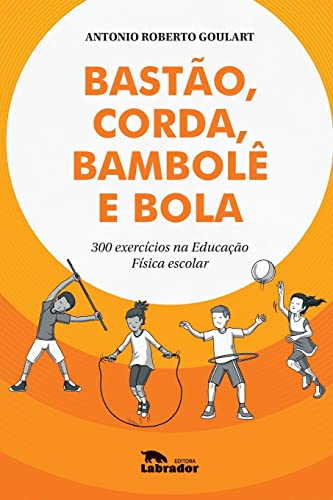 Stock image for Basto, corda, bambol e bola (Portuguese Edition) for sale by GF Books, Inc.