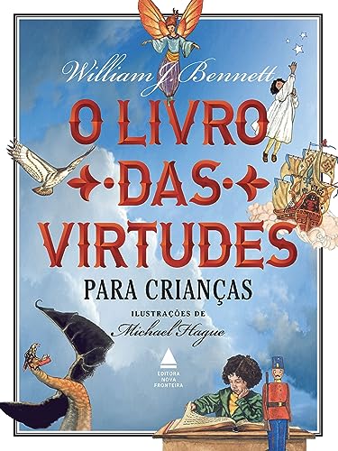 Stock image for O livro das virtudes para criancas (Em Portugues do Brasil) for sale by ThriftBooks-Atlanta
