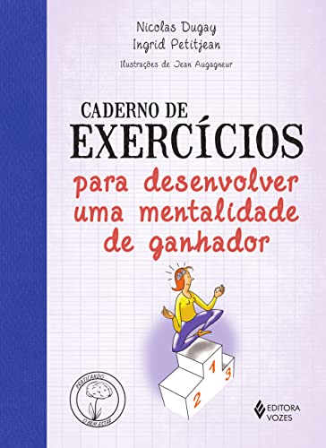 9786557134160: CADERNO DE EXERCCIOS PARA DESENVOLVER UMA MENTALIDADE DE GANHADOR