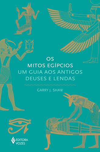 Stock image for Mitos egpcios, Os: um guia aos antigos deuses e lendas for sale by WorldofBooks