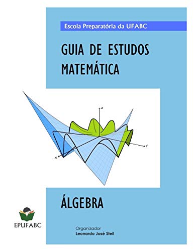 Stock image for GUIA DE ESTUDOS MATEMTICA: LGEBRA (Portuguese Edition) for sale by Lucky's Textbooks
