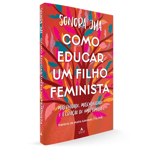 Stock image for Como educar um filho feminista - Maternidade, masculinidade e a criao de uma famlia for sale by Livraria Ing