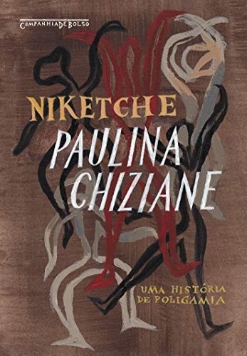 Stock image for Niketche (Nova edio): Uma histria de poligamia for sale by Irish Booksellers