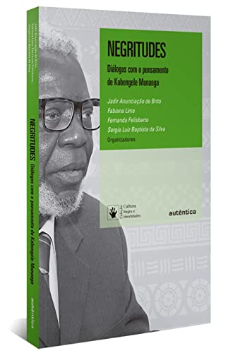 Imagen de archivo de Negritudes: Dilogos com o pensamento de Kabengele Munanga a la venta por Livraria Ing