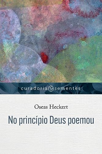 Beispielbild fr No princípio Deus poemou (Portuguese Edition) [Soft Cover ] zum Verkauf von booksXpress