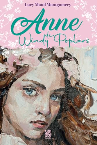 9786580921508: Anne Windy poplars (Portuguese Edition)