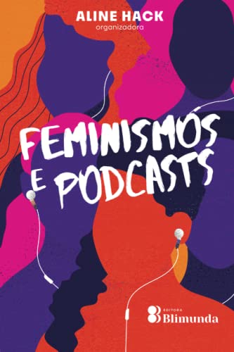 Imagen de archivo de Feminismos e Podcasts (Portuguese Edition) a la venta por GF Books, Inc.