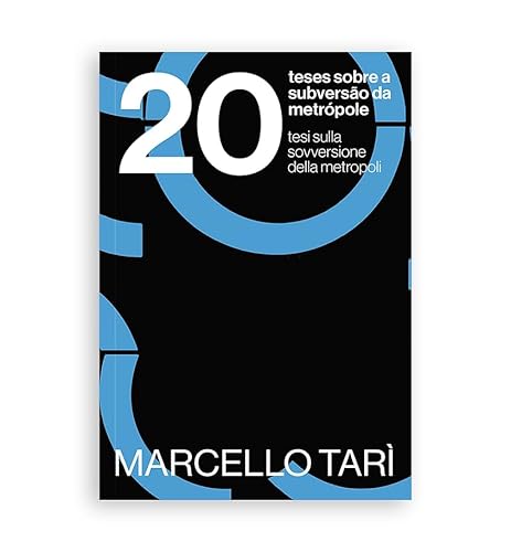 Beispielbild fr 20 teses sobre a subverso da metrpole zum Verkauf von a Livraria + Mondolibro