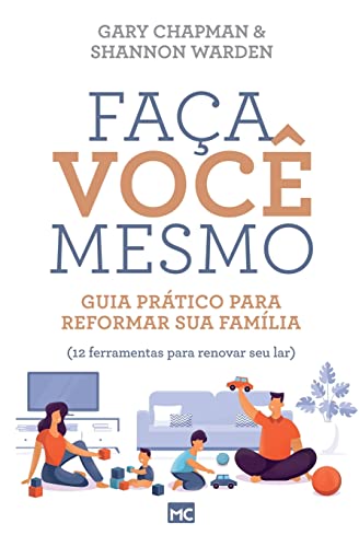 9786586027945: Faa voc mesmo: Guia prtico para reformar sua famlia (Portuguese Edition)
