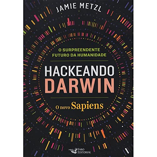 Stock image for livro hackeando darwin o novo sapiens jamie metzl 2020 for sale by LibreriaElcosteo