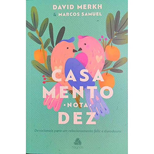 Beispielbild fr livro casamento nota dez david merkh marcos samuel zum Verkauf von LibreriaElcosteo