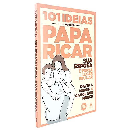 Beispielbild fr livro 101 ideias de como paparicar sua esposa david j merkh e carol sue merkh 2020 zum Verkauf von LibreriaElcosteo