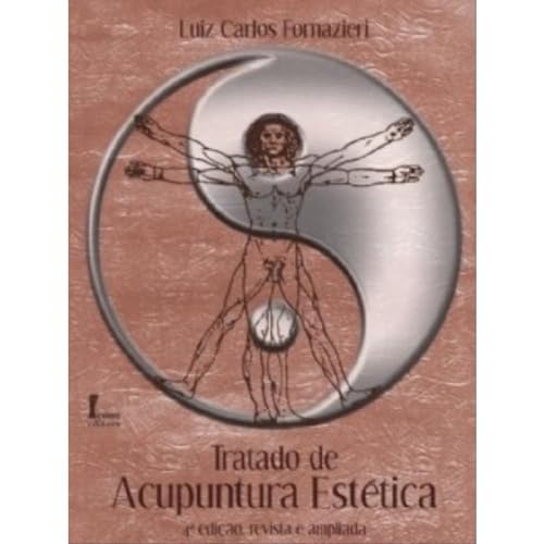 Stock image for tratado de acupuntura estetica 4 ed luiz carlos fornazieri for sale by LibreriaElcosteo