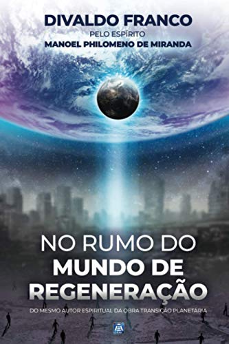 Beispielbild fr No Rumo do Mundo de Regeneração (Portuguese Edition) zum Verkauf von PlumCircle