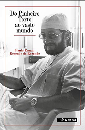 Stock image for Do Pinheiro Torto Ao Vasto Mundo for sale by Mispah books