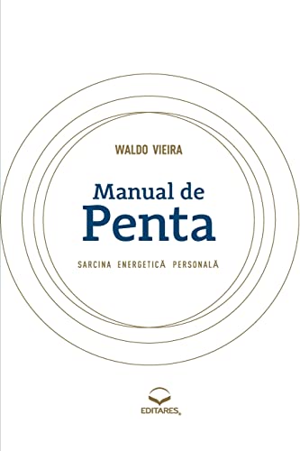 Stock image for Manual de Penta: Sarcina Energetica Personala (Portuguese Edition) for sale by Books Unplugged