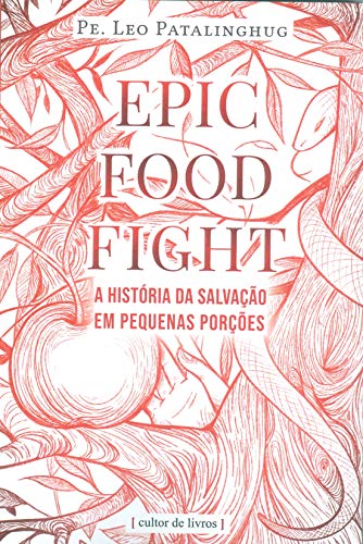 Stock image for _ epic food fight a historia da nossa salvaco em pequenas p for sale by LibreriaElcosteo