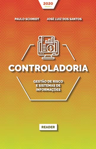 Imagen de archivo de Controladoria: gest £o de risco e sistemas de informa § µes (Portuguese Edition) [Soft Cover ] a la venta por booksXpress