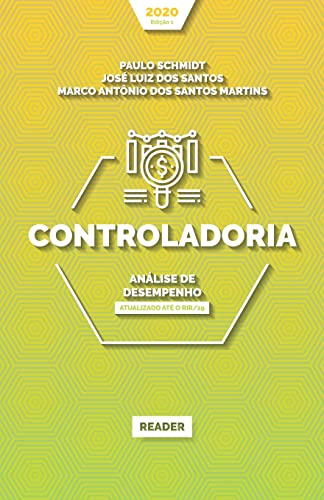 Imagen de archivo de Controladoria: AN  LISE DE DESEMPENHO: Atualizado at © o RIR/19 (Portuguese Edition) [Soft Cover ] a la venta por booksXpress