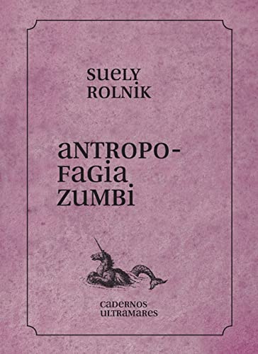 Beispielbild fr Antropofagia zumbi (Portuguese Edition) zum Verkauf von Books Unplugged