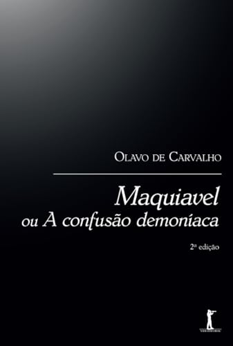Stock image for Maquiavel ou A confuso demonaca (Portuguese Edition) for sale by Book Deals