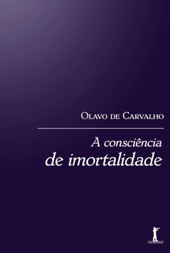 Stock image for A conscincia de imortalidade (Portuguese Edition) for sale by GF Books, Inc.