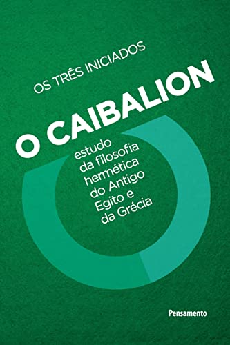 Beispielbild fr Caibalion - Nova edição (Portuguese Edition) zum Verkauf von BooksRun