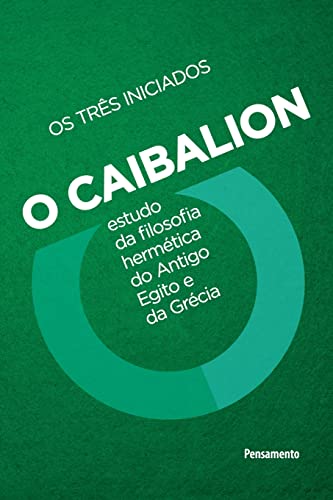 Stock image for Caibalion - Nova edio (Portuguese Edition) for sale by Big River Books
