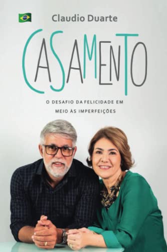 Stock image for Casamento : o desafio da felicidade em meio s imperfeies (Portuguese Edition) for sale by GF Books, Inc.