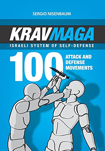 Imagen de archivo de Krav Maga - Israeli System of Self-Defense: 100 attack and defense movements. a la venta por GreatBookPrices
