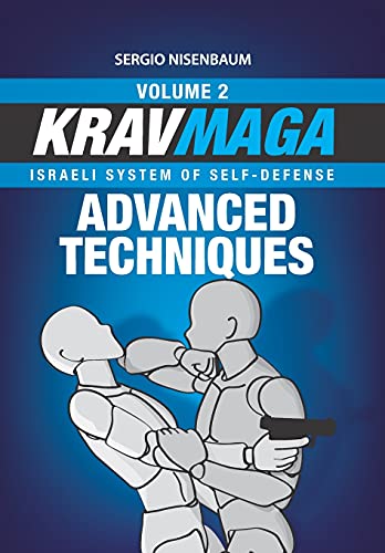 Imagen de archivo de KRAV MAGA ADVANCED TECHNIQUES: Israeli System of Self-Defense Volume 2 a la venta por GreatBookPrices