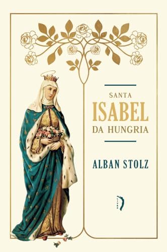 Stock image for livro santa isabel da hungria padre alban stolz for sale by LibreriaElcosteo