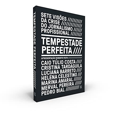 Stock image for Tempestade Perfeita: Sete Vises da Crise do Jornalismo Profissional for sale by Livraria Ing