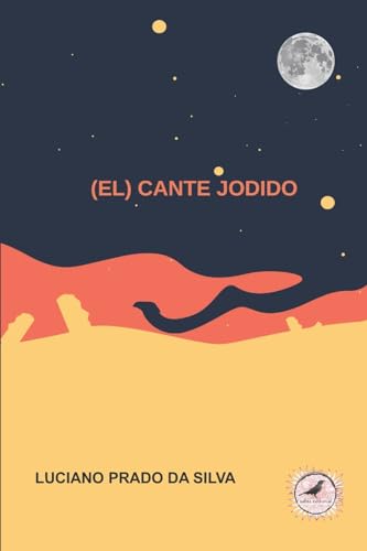 Stock image for (El) cante jodido for sale by PBShop.store US