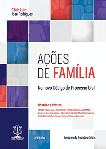 Stock image for livro acoes de familia no novo codigo de processo civil decio luiz jose rodrigues 2021 for sale by LibreriaElcosteo