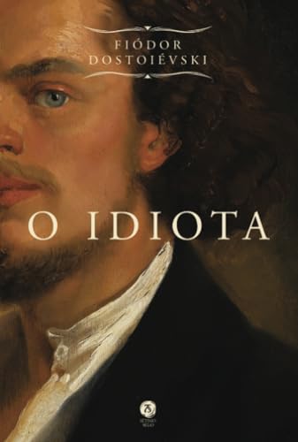 Beispielbild fr O idiota (Portuguese Edition) zum Verkauf von GF Books, Inc.