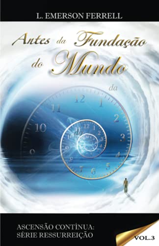 Stock image for Antes da fundao do Mundo -Language: portuguese for sale by GreatBookPrices